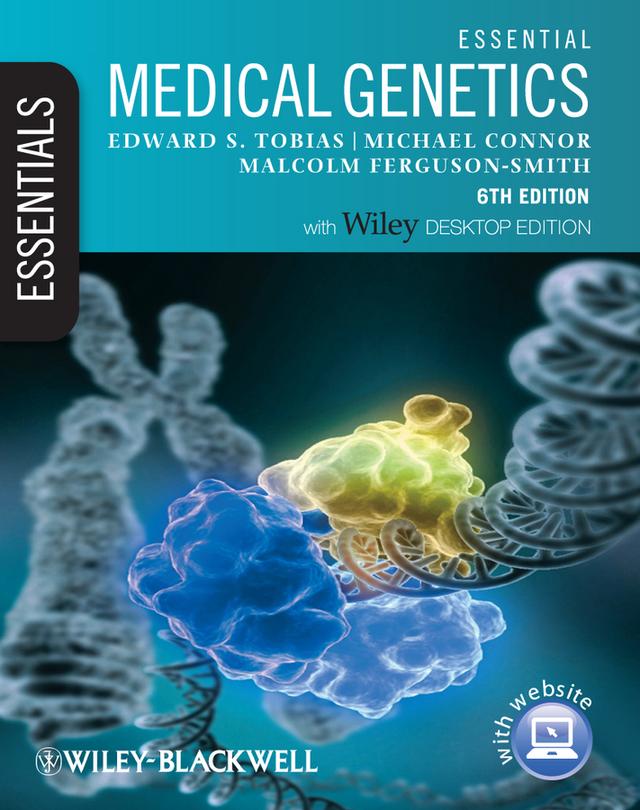 Essential Medical Genetics by Edward S. Tobias, Malcolm Ferguson-Smith, Michael Connor