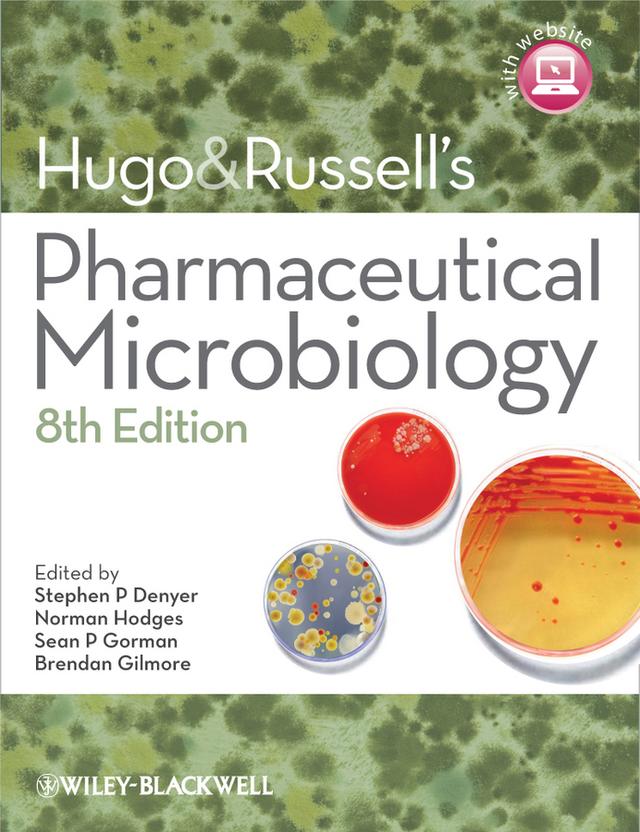 Hugo and Russell's Pharmaceutical Microbiology by Brendan F. Gilmore, Norman A. Hodges, Sean P. Gorman, Stephen P. Denyer