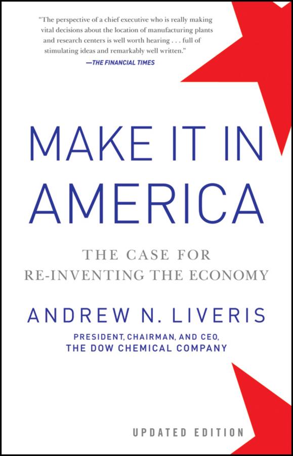 Make It In America, Updated Edition by Andrew Liveris
