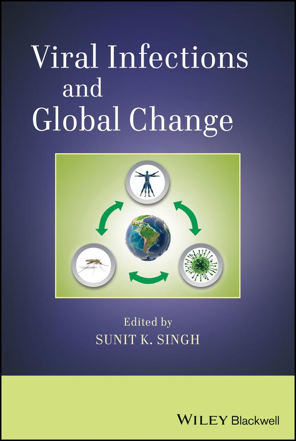 Viral Infections and Global Change by Sunit Kumar Singh