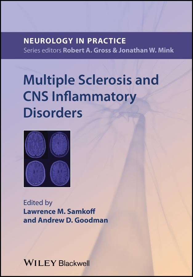 Multiple Sclerosis and CNS Inflammatory Disorders by Andrew D. Goodman, Lawrence M. Samkoff