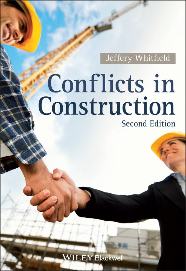 Conflict in Construction by Jeffery Whitfield