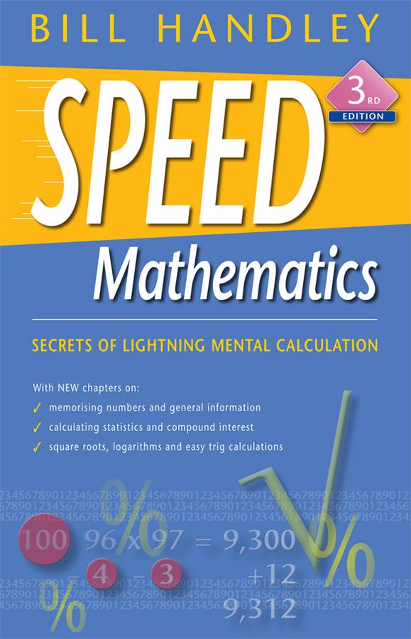 Speed Mathematics by Bill Handley