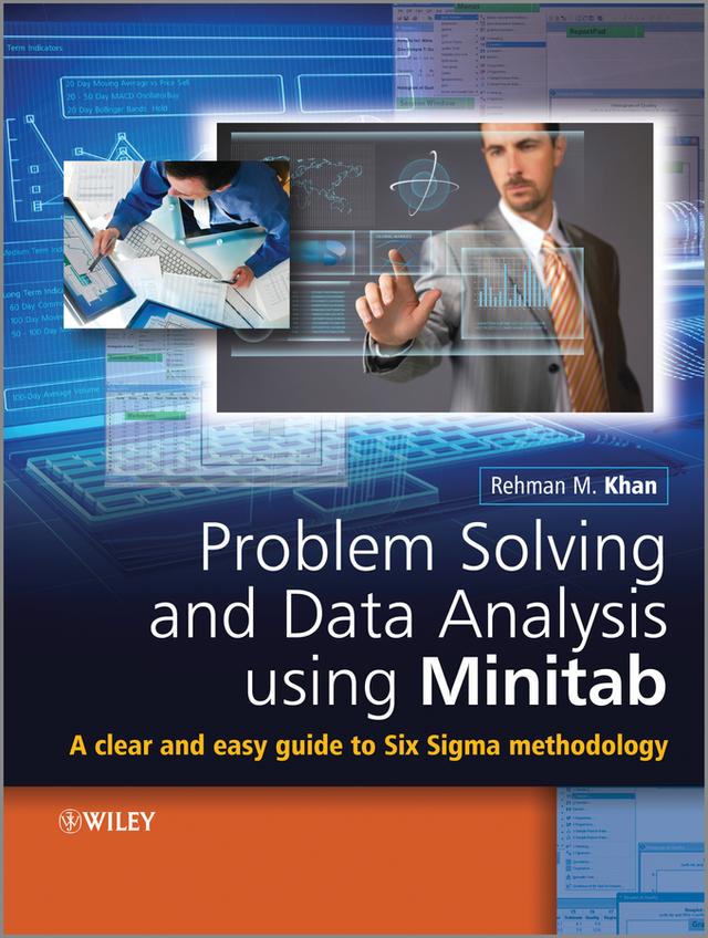 Problem Solving and Data Analysis Using Minitab by Rehman M. Khan
