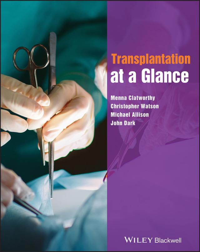 Transplantation at a Glance by Christopher Watson, John Dark, Menna Clatworthy, Michael Allison