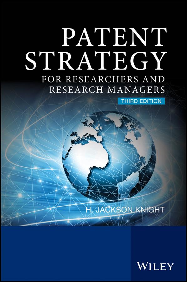 Patent Strategy by H. Jackson Knight