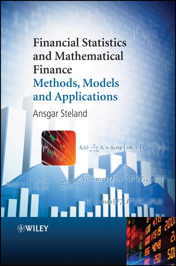 Financial Statistics and Mathematical Finance by Ansgar Steland