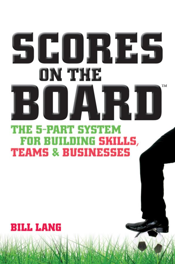 Scores on the Board by Bill Lang