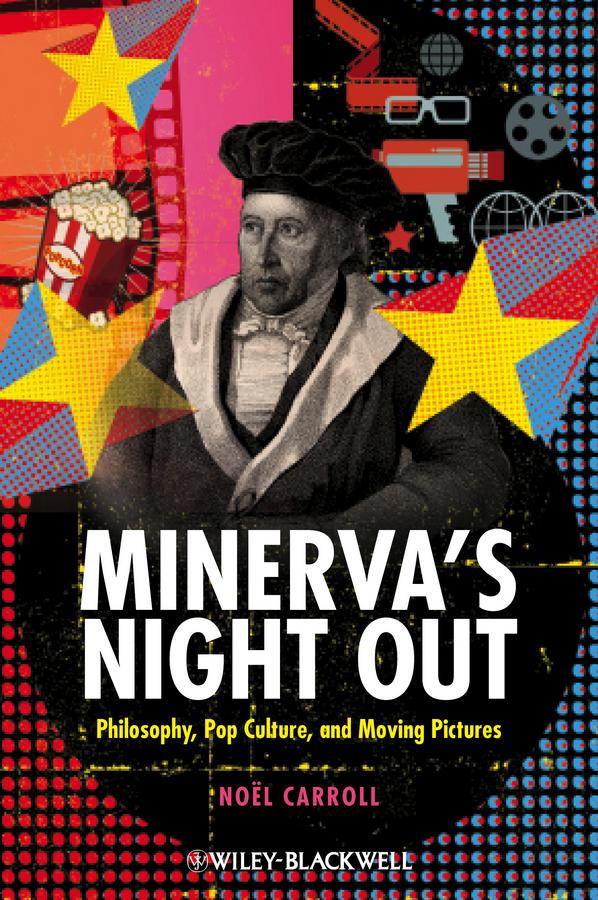 Minerva's Night Out by Noël Carroll