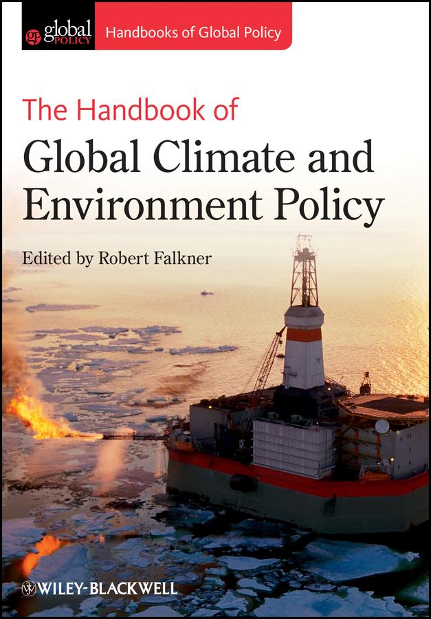 The Handbook of Global Climate and Environment Policy