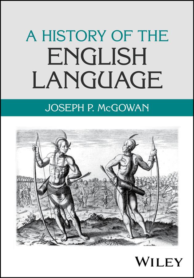 A History of the English Language by Joseph P. McGowan