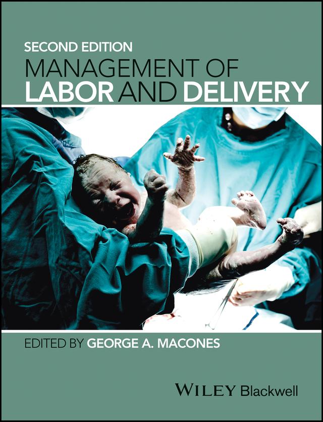 Management of Labor and Delivery by George A. Macones