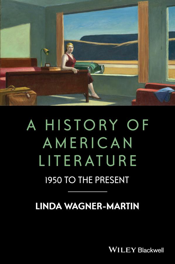 A History of American Literature by Linda Wagner-Martin