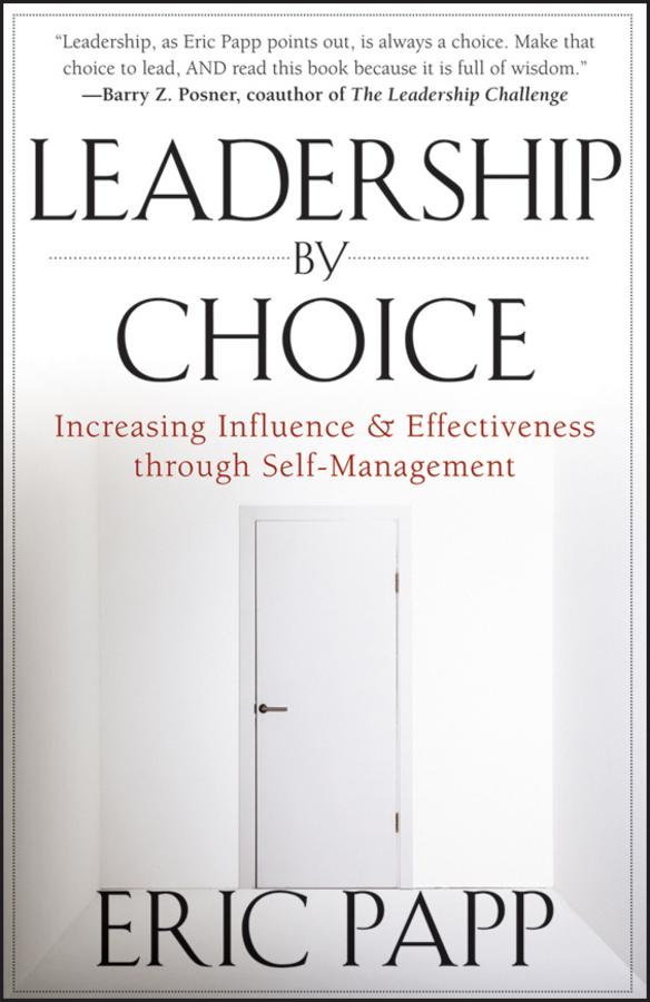 Leadership by Choice by Eric Papp