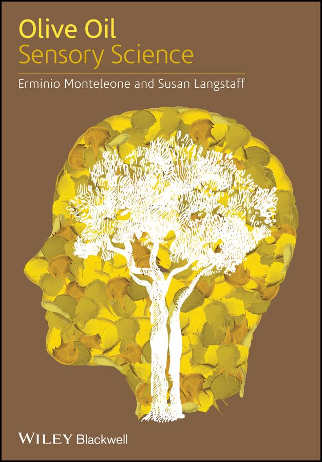 Olive Oil Sensory Science by Erminio Monteleone, Susan Langstaff