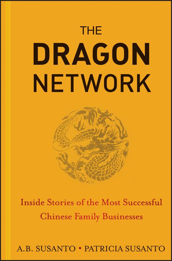 The Dragon Network by A. B. Susanto, Patricia Susanto