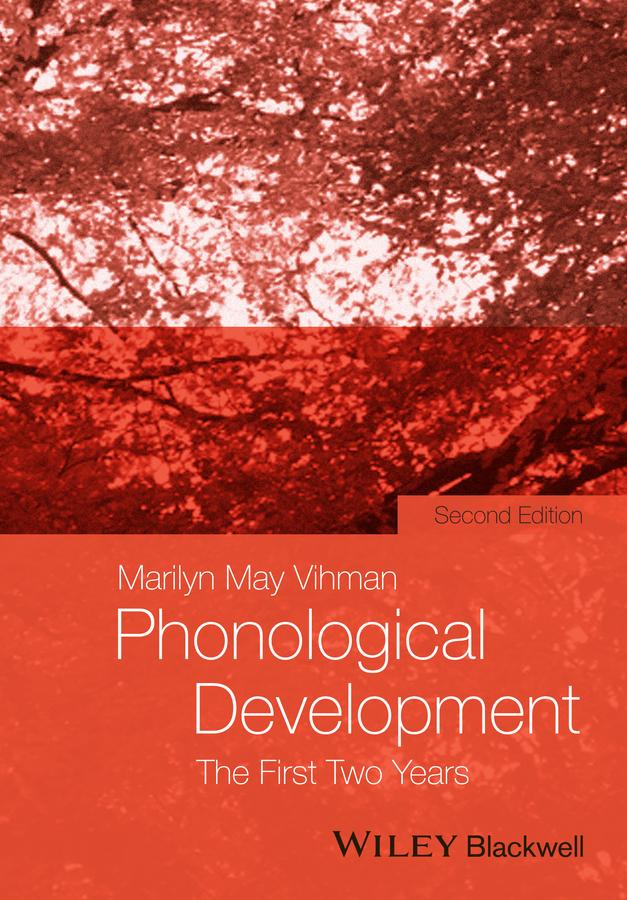 Phonological Development by Marilyn May Vihman
