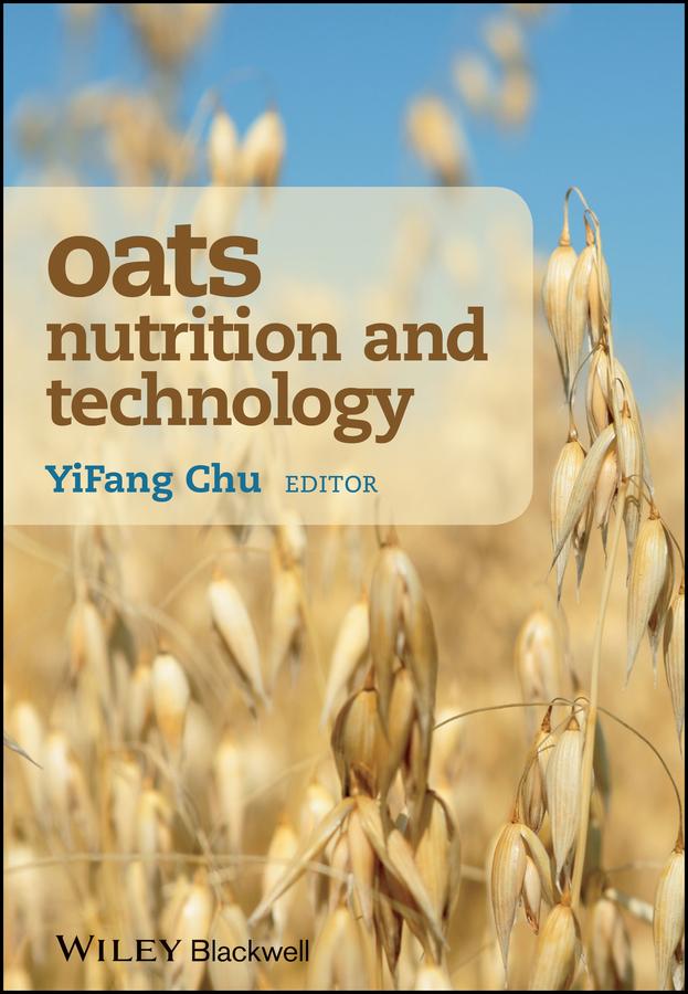 Oats Nutrition and Technology by YiFang Chu