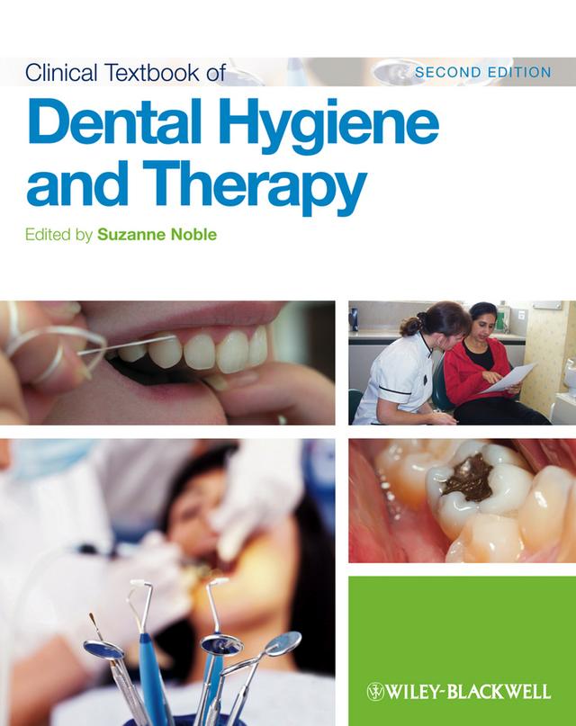 Clinical Textbook of Dental Hygiene and Therapy by Suzanne Noble