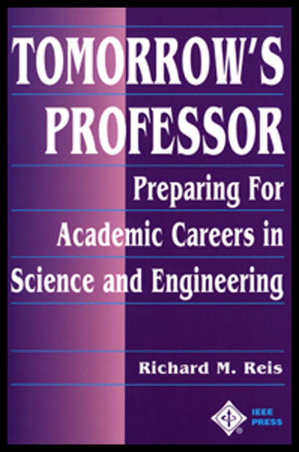 Tomorrow's Professor by Richard M. Reis