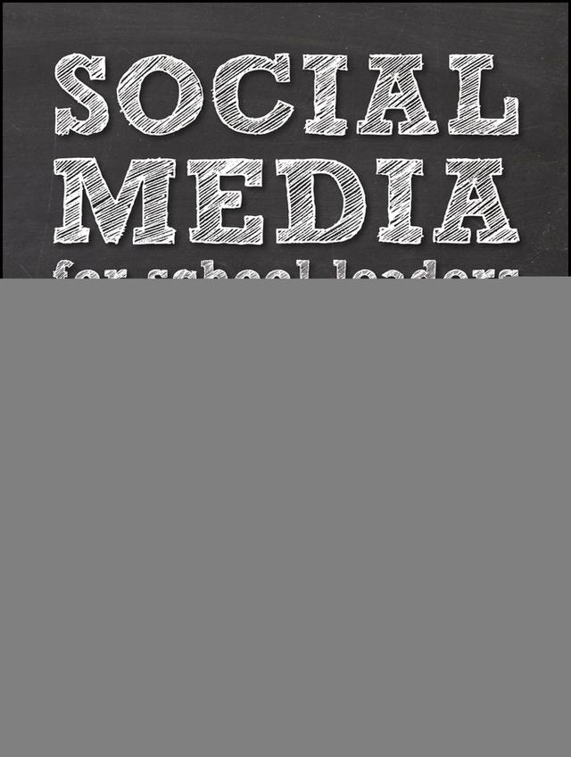 Social Media for School Leaders by Brian Dixon