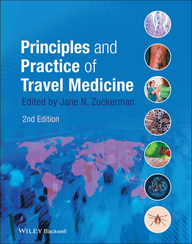 Principles and Practice of Travel Medicine by Jane N. Zuckerman