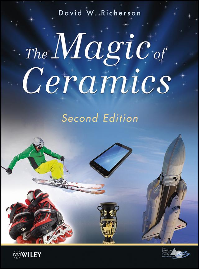 The Magic of Ceramics by David W. Richerson