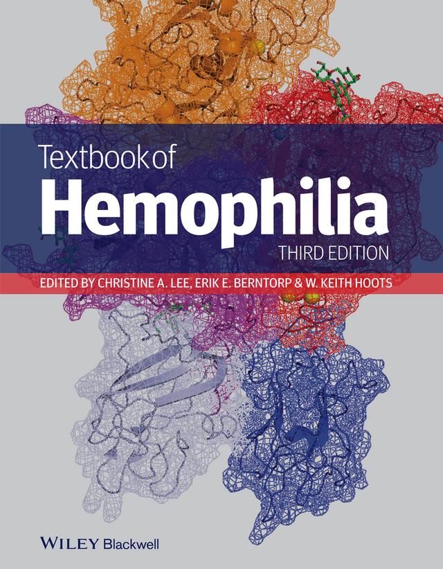 Textbook of Hemophilia by Christine A. Lee, Erik E. Berntorp, W. Keith Hoots