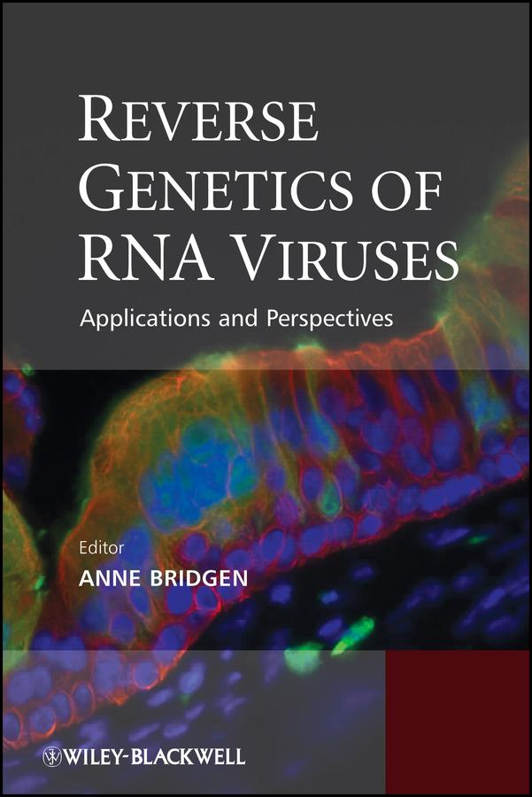 Reverse Genetics of RNA Viruses by Anne Bridgen