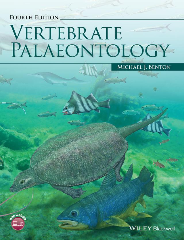 Vertebrate Palaeontology by Michael J. Benton
