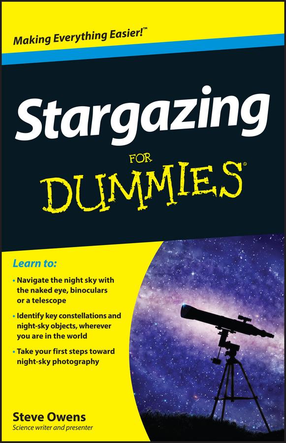 Stargazing For Dummies by Steve Owens