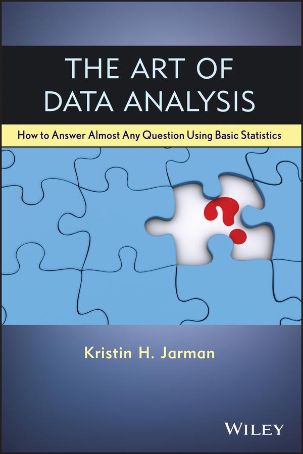 The Art of Data Analysis by Kristin H. Jarman