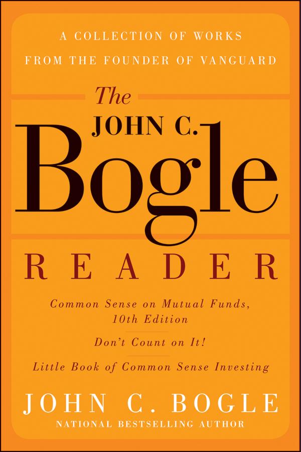 The John C. Bogle Reader by John C. Bogle