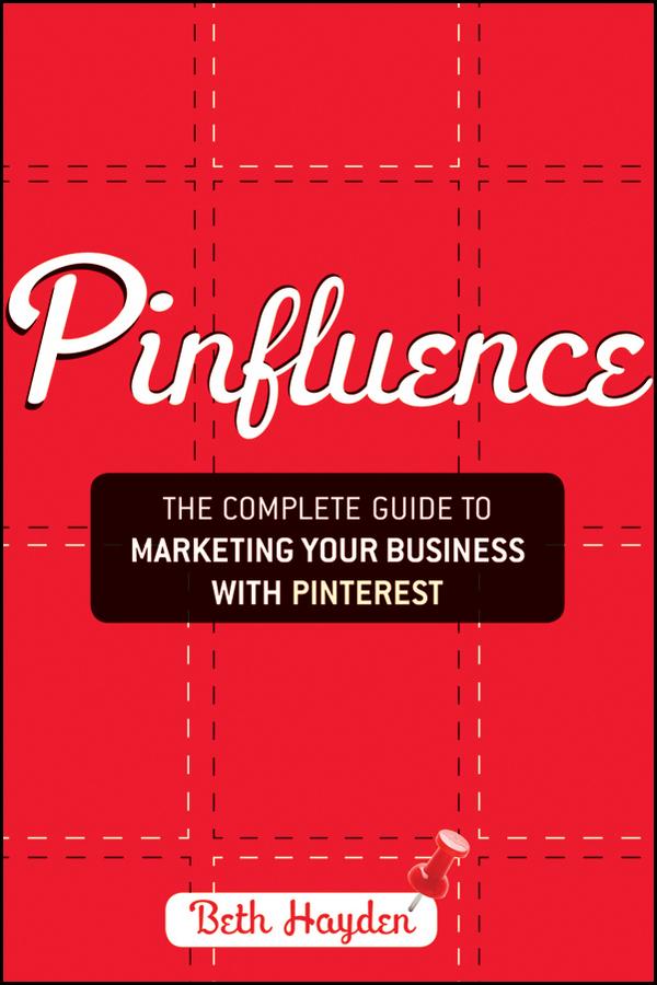 Pinfluence by Beth Hayden