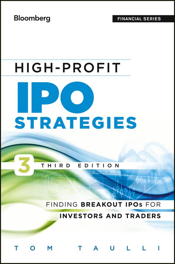 High-Profit IPO Strategies by Tom Taulli