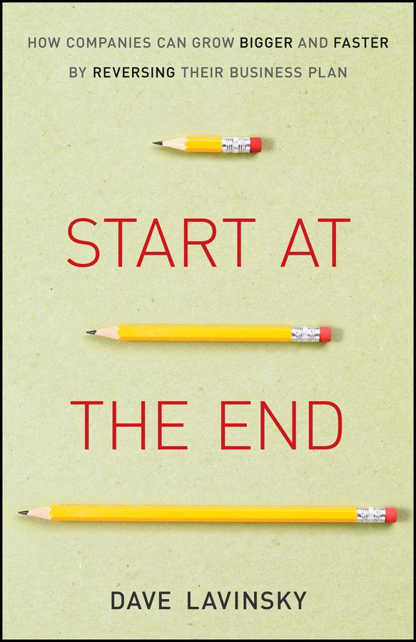 Start at the End by David Lavinsky