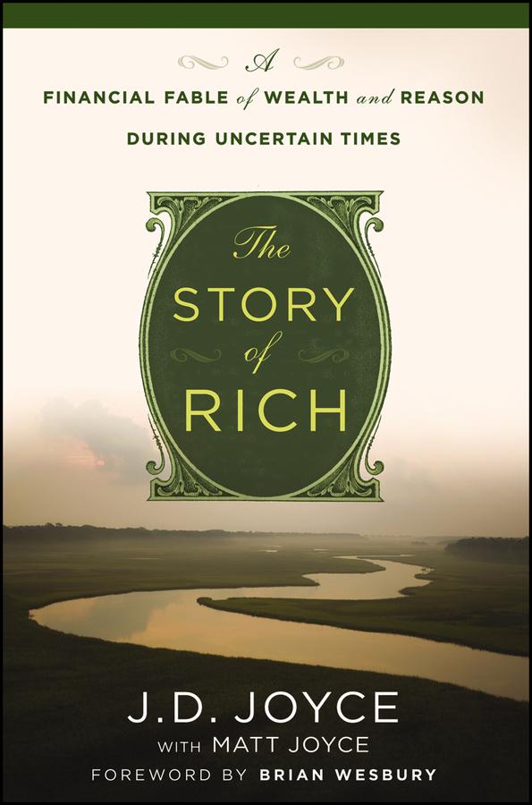 The Story of Rich by Brian S. Wesbury, J. D. Joyce