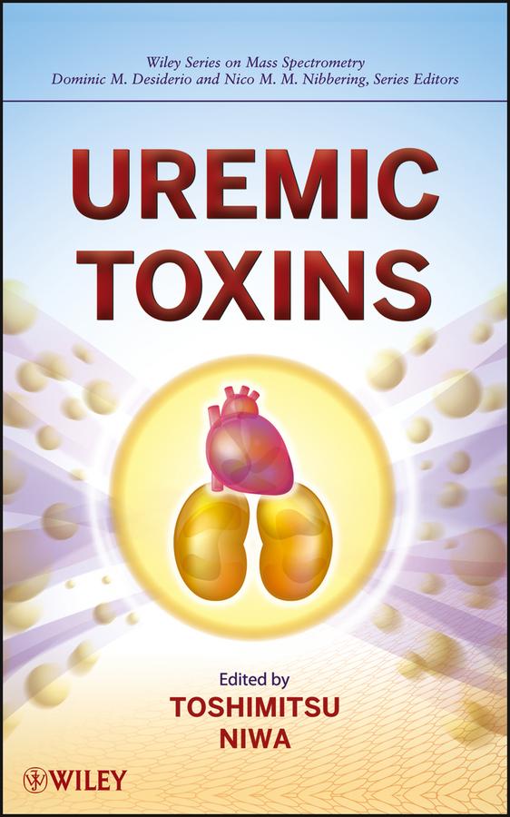 Uremic Toxins by Toshimitsu Niwa