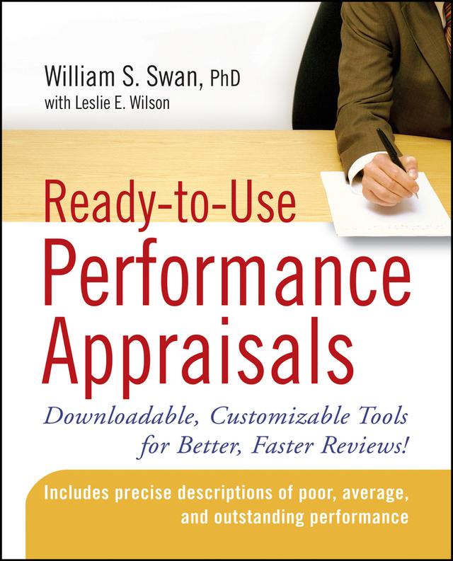 Ready-to-Use Performance Appraisals by Leslie E. Wilson, William S. Swan