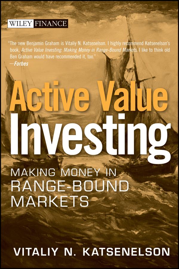 Active Value Investing by Vitaliy N. Katsenelson