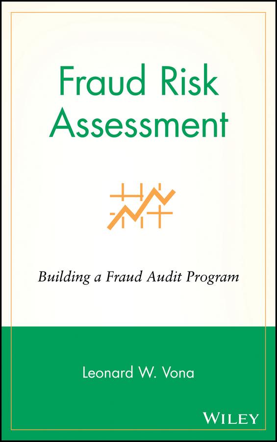 Fraud Risk Assessment by Leonard W. Vona