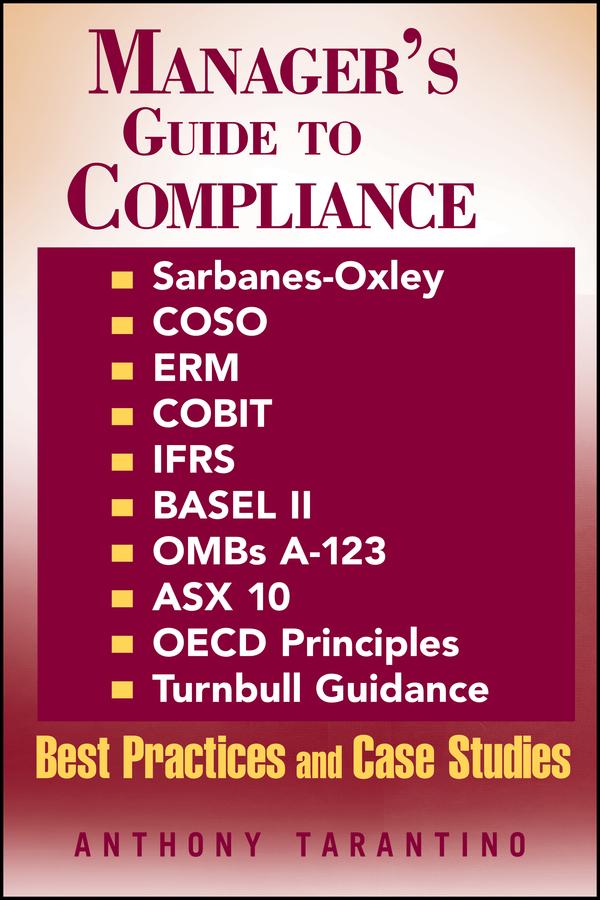 Manager's Guide to Compliance by Anthony Tarantino