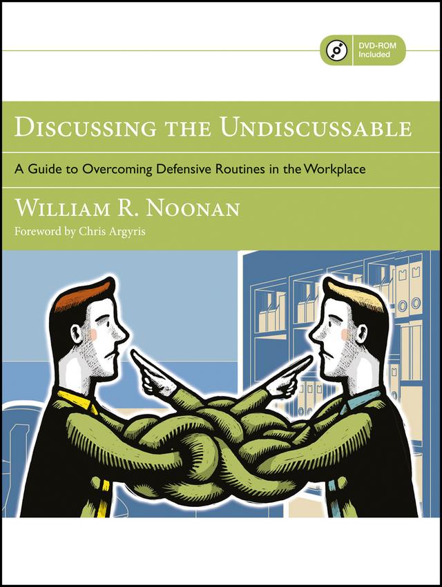 Discussing the Undiscussable by William R. Noonan