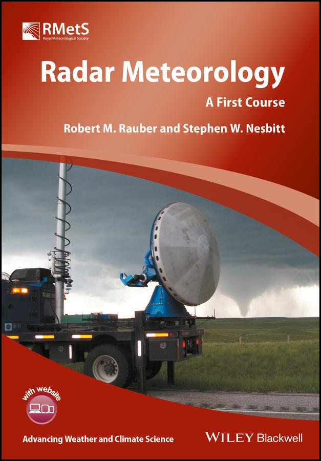 Radar Meteorology by Robert M. Rauber, Stephen W. Nesbitt