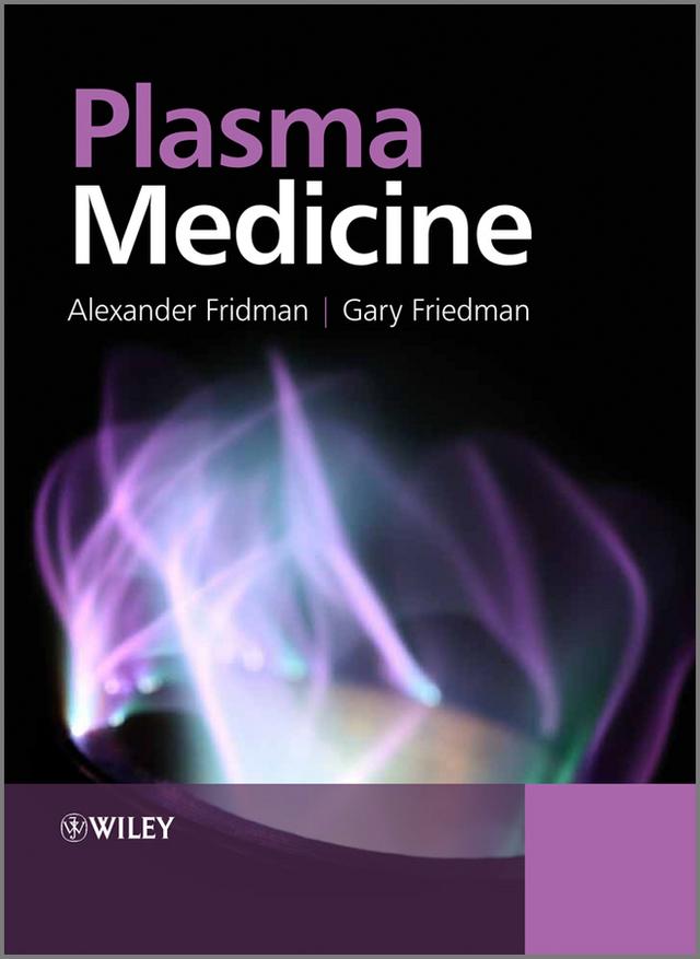 Plasma Medicine by Alexander Fridman, Gary Friedman