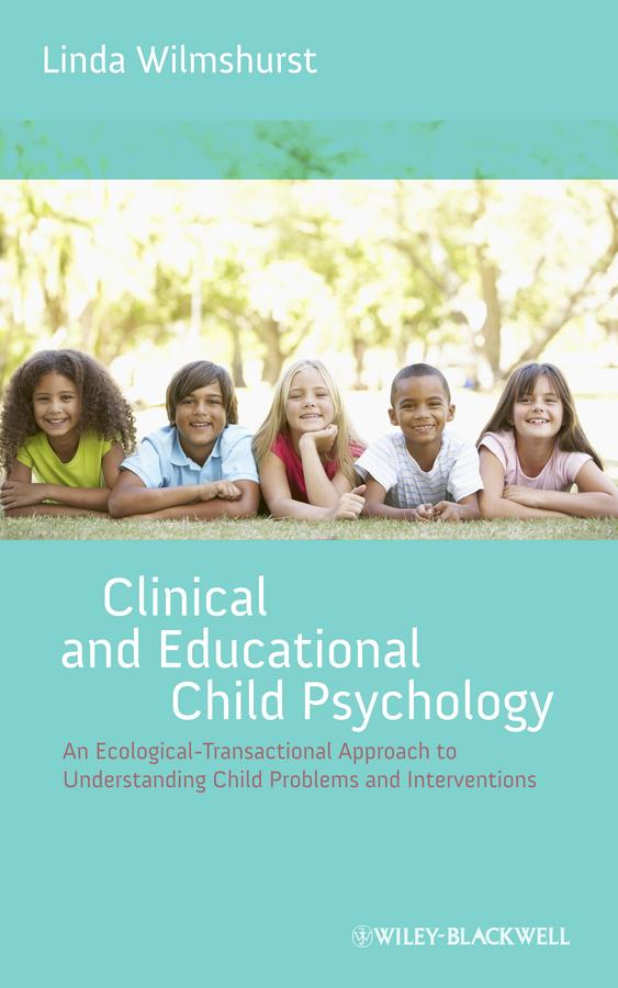 Clinical and Educational Child Psychology by Linda Wilmshurst