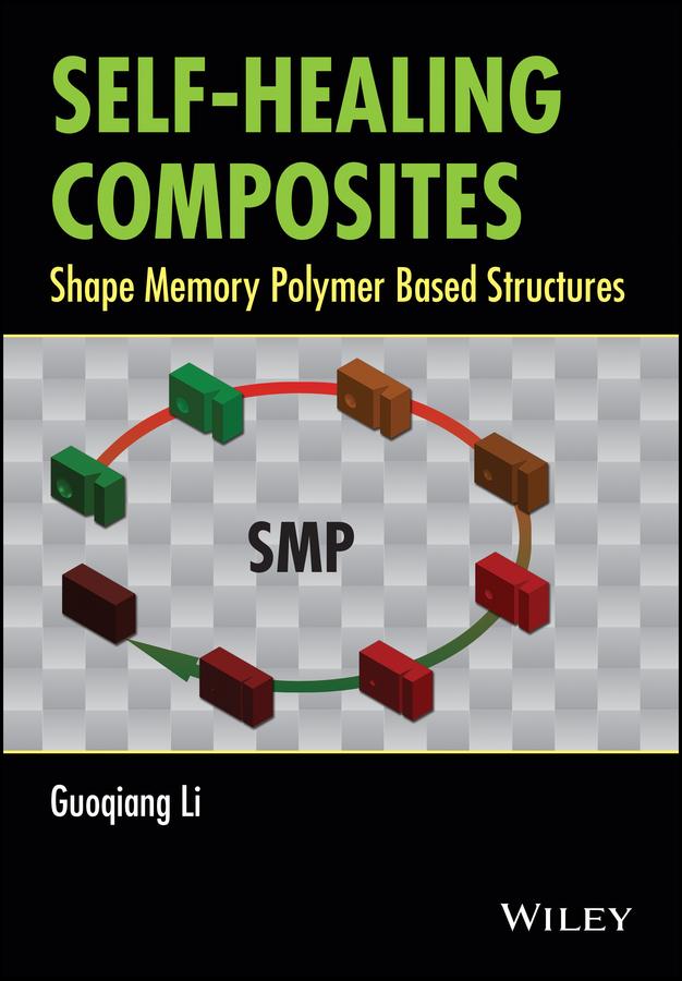 Self-Healing Composites by Guoqiang Li