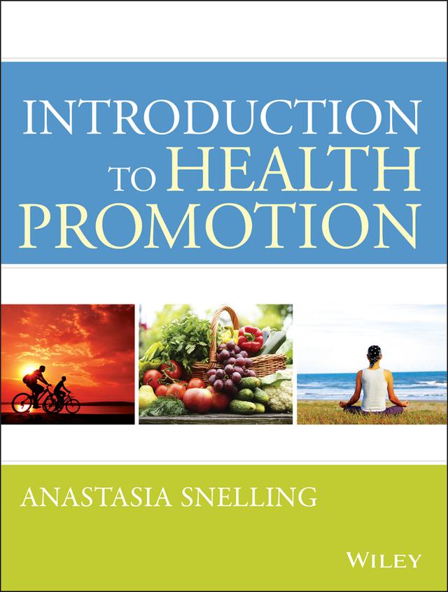 Introduction to Health Promotion by Anastasia M. Snelling