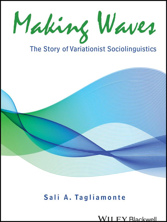 Making Waves by Sali A. Tagliamonte