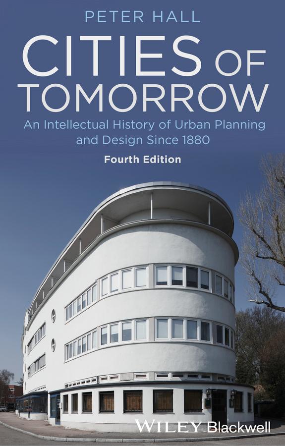 Cities of Tomorrow by Peter Hall